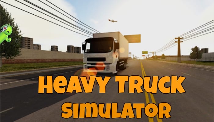 Heavy Truck Simulator