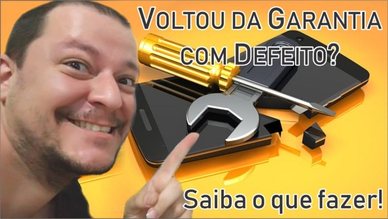Celular voltou da Assistência com Defeito