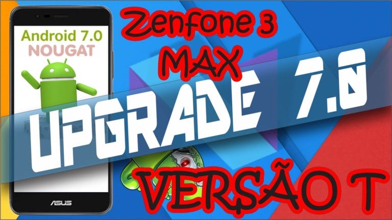upgrade zenfone 3 MAX versão T