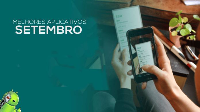 Os Melhores Aplicativos de Setembro para Android